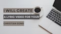 create a lyric video for your song