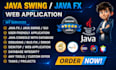 do quick java task , java swing  , javafx  and java   with jdbc
