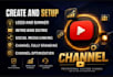 create and setup youtube chanel with logo, banner, intro and outro
