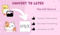 convert your documents to latex