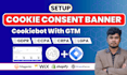 implement google consent mode v2 cookie consent banner with cookiebot, cookieyes