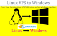 turn contabo linux vps into windows