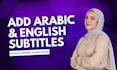 add english and arabic subtitles with perfect timing