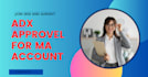 adx approval service get approved within 24 hours