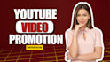 do super fast organic youtube video promotion