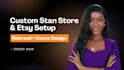 design and optimize your stan store for conversions, create canva ebook