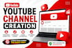 create setup and design full youtube channel