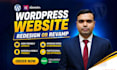 redesign and revamp your wordpress website professionally