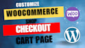 customize woocommerce shop, single product, cart  checkout pages, fix issues