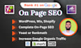 do wordpress, wix, and shopify on page SEO optimization with yoast or rankmath