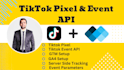 set up or fix tik tok pixel and event api browser and server side