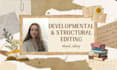 provide a developmental edit of your novel