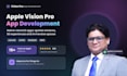 develop your apple vision pro app in visionos, swiftui and realitykit