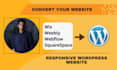 convert clone or transfer wix, weebly, webflow, squarespace to wordpress website