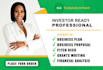 write investor ready business plan, pitch deck, financials, grants and proposals