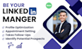 be your linkedin manager and appointment setter