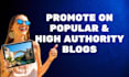 promote whatever you want on popular blogs