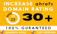 increase ahrefs dr, domain rating, dr30 plus