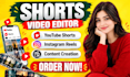 be your faceless video editor for youtube shorts, tiktok and instagram reels