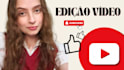 edit your youtube videos to boost views and subscribers