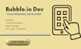 create bubble app or fix bugs