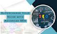 supercharge your niche with SEO magic
