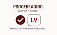 proofread any latvian text using native knowledge
