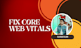 fix core web vitals lcp fcp and cls issues at pagespeed insight and gtmetrix