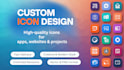 design modern custom icons for apps, websites and UI