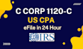 prepare c corp 1120 tax return with efiling in 9 hours