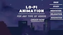 create lofi animation videos or lofi music videos for youtube
