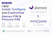 install, configure, and customize akeneo and pimcore pim