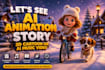 create ai animation story, 3d cartoon or ai music video