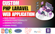 build custom php laravel website as a php laravel developer, php web developer