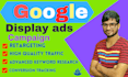 setup and manage google display ads campaign