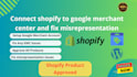 connect shopify to google merchant center and fix misrepresentation