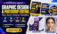 do professional graphic design and photoshop photo editing fast