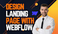 design landing page using webflow