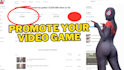 play and promote your video game