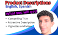 write product descriptions in english and spanish