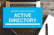setup, configure and troubleshoot your active directory