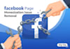 do facebook page monetization issues remove in 20 minutes