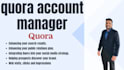 be your quora account manager answer maintain posts