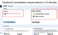do facebook pages monetisation issues remove in 10 minutes
