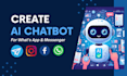 create expert ai chatbot for whatsapp and messenger