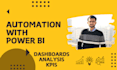 create power bi dashboards, data visualization and analysis