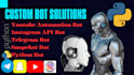 develop telegram bot, snapchat bot to boost snapscore, youtube bot