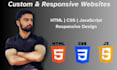 create custom and responsive websites using html css javascript