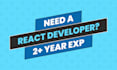 be your react developer