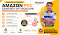 manage amazon PPC campaign optimization targeted ads expert high roas low acos